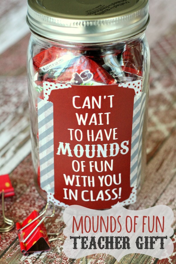 CUTE Mounds of Fun Teacher Gift with free prints on { lilluna.com } A yummy and inexpensive idea!