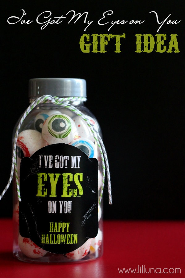 Simple Halloween Gift Idea - I've Got My Eyes on You! The kids will love this!!