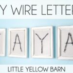 DIY Wire Letters Tutorial on { lilluna.com } So cute!! Not hard to do and such a great decor idea!