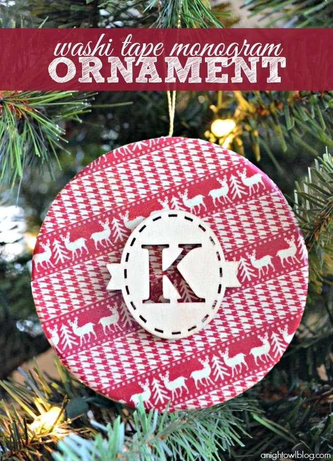 Washi Tape Monogram Ornament. Very easy to make & little supplies needed!