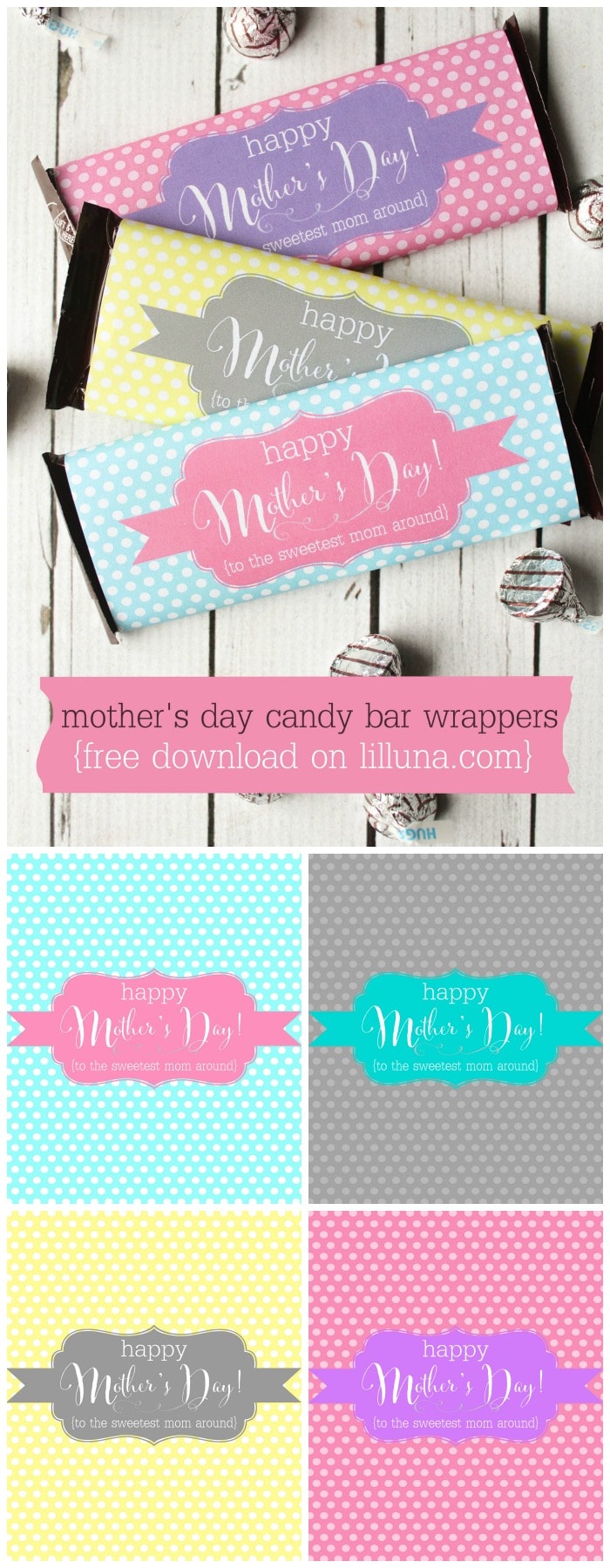 FREE Mother's Day Candy Bar Wrappers { lilluna.com } Cute and colorful wrappers to brighten any candy bar!