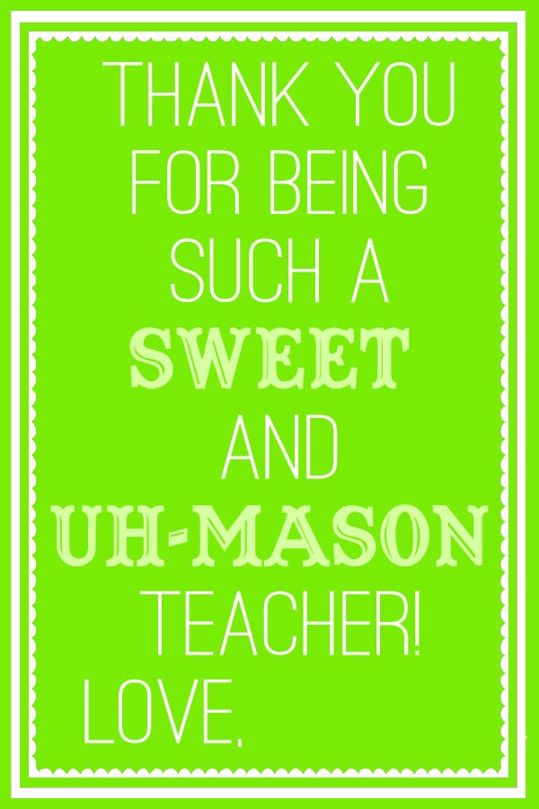 Sweet and Uh Mason Teacher Tags - Green