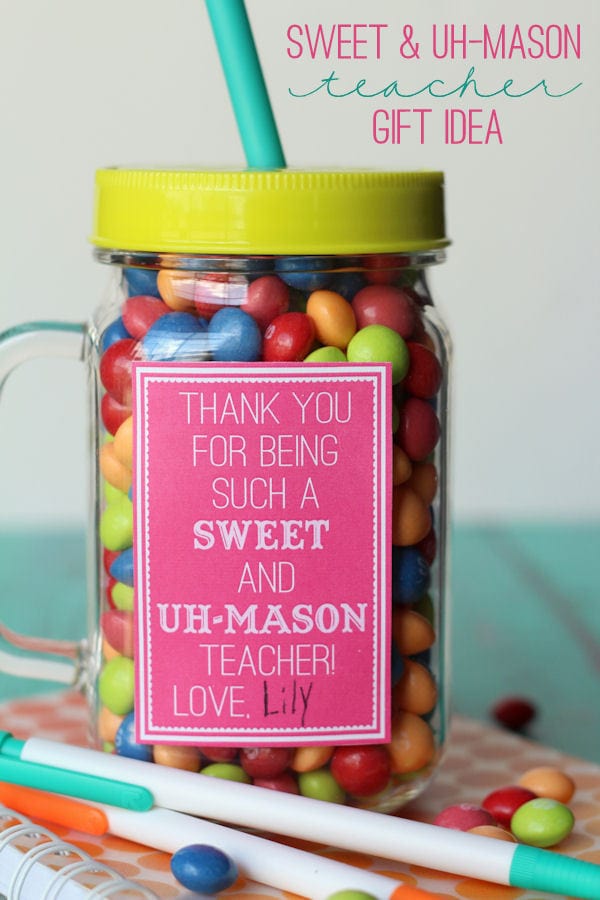 Sweet and Uh-Mason Teacher gift ideas - free prints on { lilluna.com } Such a cute and practical gift filled with yummy treats!