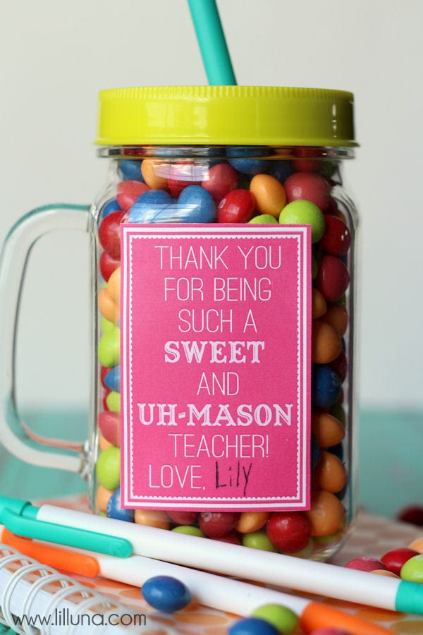 Sweet and Uh-Mason Teacher gift ideas - free prints on { lilluna.com } Such a cute and practical gift filled with yummy treats!