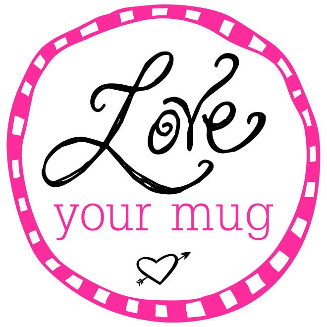 Valentine's - Love Your Mug Print