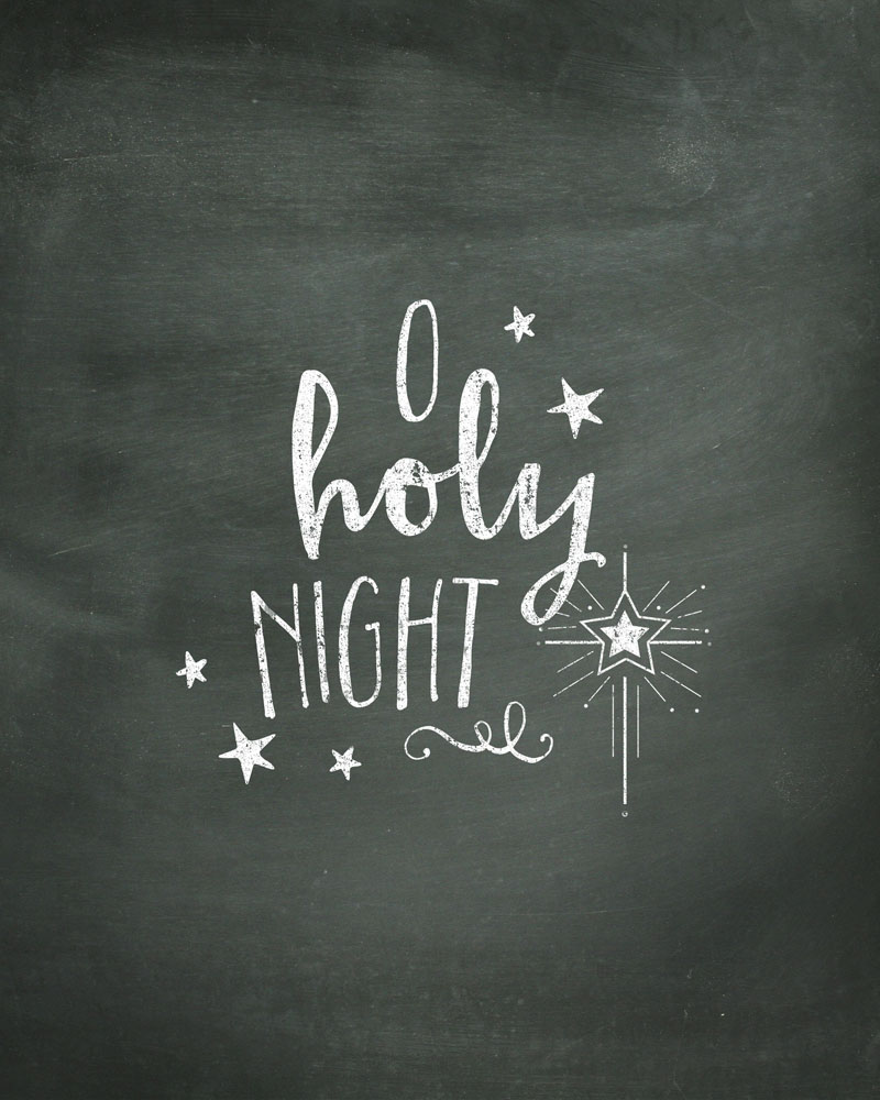 Oh Holy Night Chalk Print - Free Print to download and display in your home this year!
