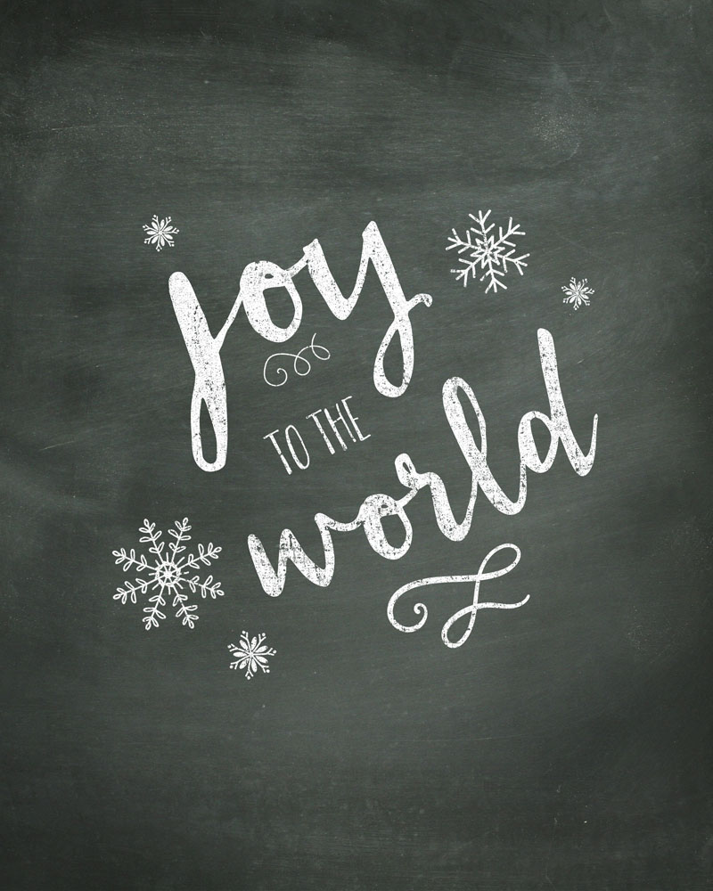 Joy to the World Chalk Print - Free Print to download and display in your home this year!