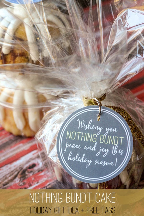 LOVE this holiday gift Idea - NOTHING BUNDT CAKE + Free Tags on { lilluna.com } A cute little tag that you can attach to anything bundt!!