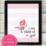 FREE I am a Child of God printable - just download, print and display! So cute!!