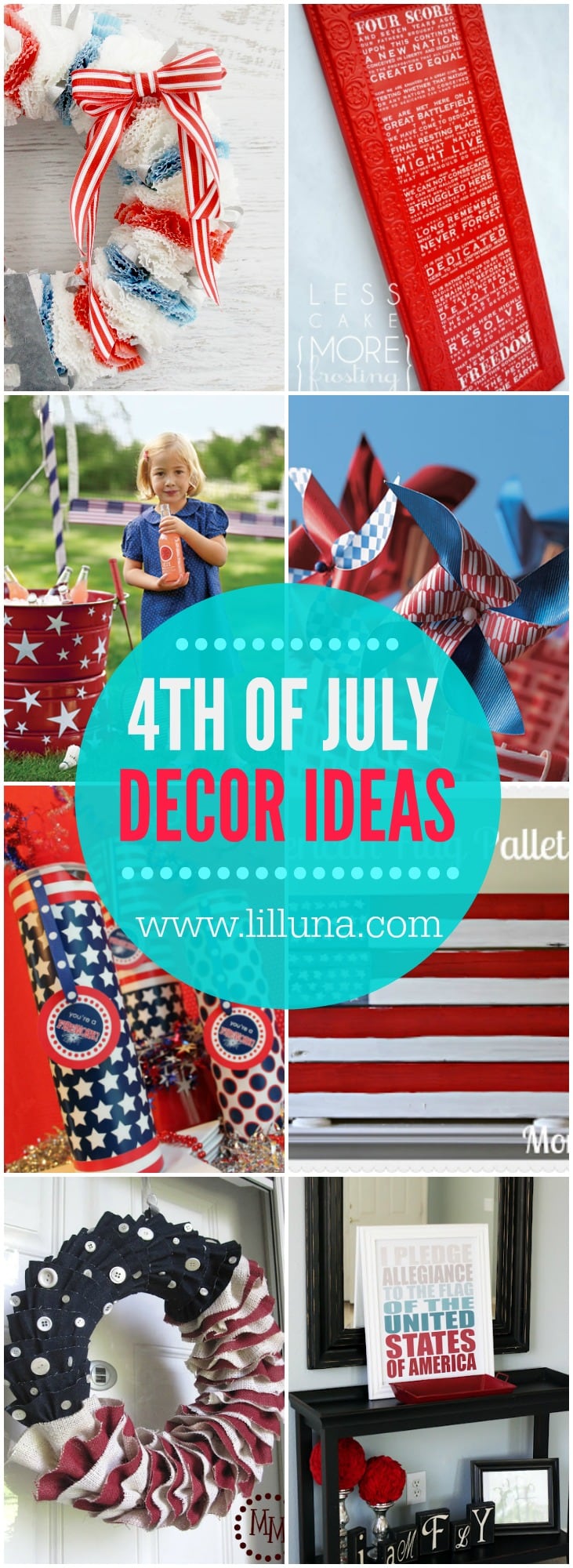 4th of July Decorations - A great collection of red, white and blue decor ideas to help you decorate your home and events this July!